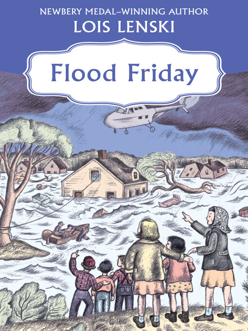 Title details for Flood Friday by Lois Lenski - Available